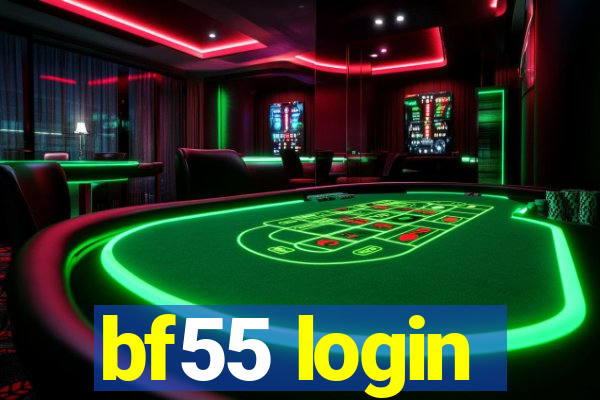 bf55 login